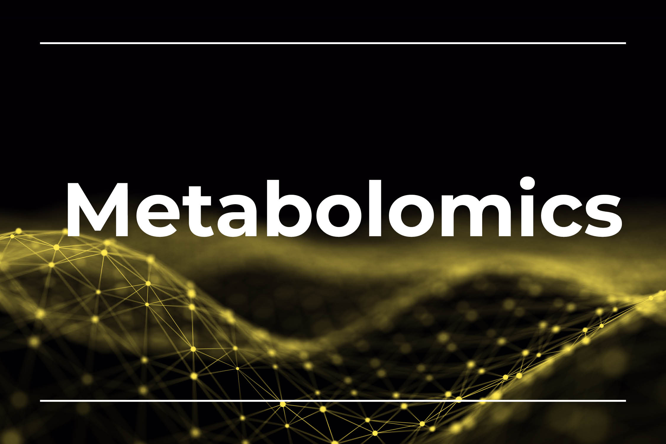 Metabolomics